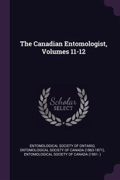 The Canadian Entomologist, Volumes 11-12