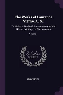 The Works of Laurence Sterne, A. M. - Anonymous