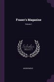 Fraser's Magazine; Volume 1