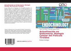 Actualización en Enfermería: Biología Celular del Folículo Tiroideo - Tomé Bravo, Pablo;Ibáñez Gómez, Mercedes
