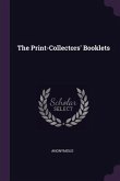 The Print-Collectors' Booklets