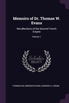 Cover Memoirs of Dr. Thomas W. Evans