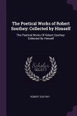 The Poetical Works of Robert Southey