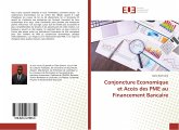 Conjoncture Economique et Accès des PME au Financement Bancaire