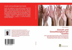Cover Gewalt und Gewaltlosigkeit bei Goethe
