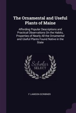 The Ornamental and Useful Plants of Maine - Lamson-Scribner, F.
