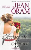 Accidentally Married: An Accidental Marriage Romance (Veils and Vows, #4) (eBook, ePUB)