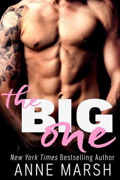 The Big One (Mister Hotshot, #2) (eBook, ePUB) - Marsh, Anne