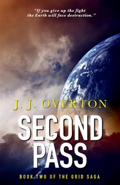 Second Pass (The Grid Saga, #2) (eBook, ePUB) - Overton, J J