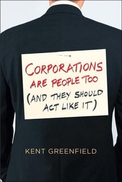 Corporations Are People Too - Greenfield, Kent