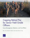 Capping Retired Pay for Senior Field Grade Officers