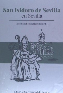 San Isidoro de Sevilla en Sevilla - Sánchez Herrero, José; Cantera Montenegro, Santiago