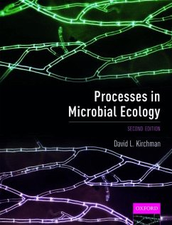 Processes in Microbial Ecology - Kirchman, David L. (Maxwell P. and Mildred H. Harrington Professor o