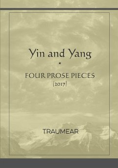 Yin and Yang (four prose pieces) - Traumear