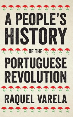 A People's History of the Portuguese Revolution - Varela, Raquel