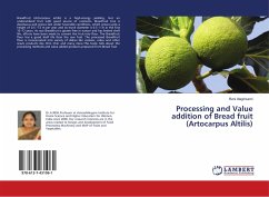 Processing and Value addition of Bread fruit (Artocarpus Altilis)
