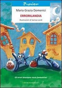 Errorilandia - Domenici, Maria Grazia