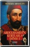 Abdülhamidin Kurtlarla Dansi 3 Ciltli