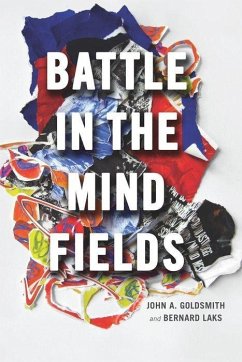 Battle in the Mind Fields - Goldsmith, John A.; Laks, Bernard