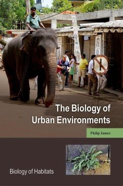 The Biology of Urban Environments - James, Philip