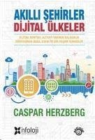 Akilli Sehirler Dijital Ülkeler - Herzberg, Caspar