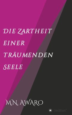 Die Zartheit einer träumenden Seele