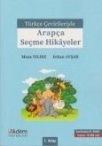 Türkce Cevirileriyle Arapca Secme Hikayeler 1. Kitap