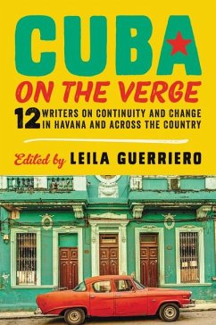 Cuba on the Verge - Guerriero, Leila