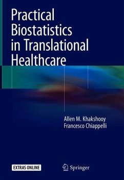 Practical Biostatistics in Translational Healthcare - Khakshooy, Allen M.;Chiappelli, Francesco