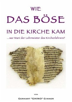 wie das Böse in die Kirche kam - ginner, gerhart