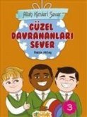 Güzel Davrananlari Sever