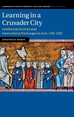 Learning in a Crusader City - Rubin, Jonathan