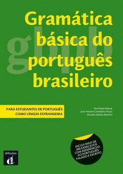 Gramatica basica do Portugues Brasileiro - Paula Huback, Ana; Castellanos-Pazos, Jose Antonio; Antonio Moreira, Ricardo