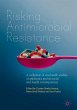 Risking Antimicrobial Resistance - Bild 1