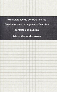 Prohibiciones de contratar en las Directivas de cuarta generación sobre contratación pública - Marcondes Aznar, Arturo