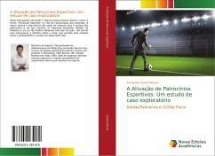A Ativação de Patrocínios Esportivos. Um estudo de caso exploratório - Castro Maroni, Fernando