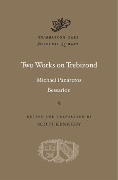 Two Works on Trebizond - Panaretos, Michael; Bessarion