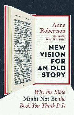 New Vision for an Old Story - Robertson, Anne