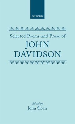 Selected Poems and Prose of John Davidson - Davidson, John