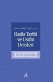 Hadis Tarih ve Usulü Dersleri