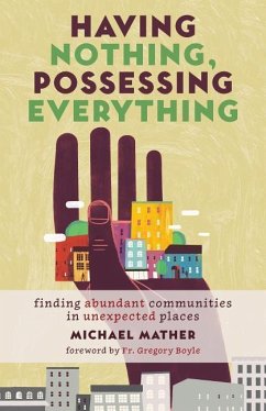 Having Nothing, Possessing Everything - Mather, Michael