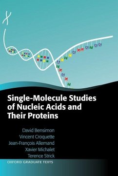 Single-Molecule Studies of Nucleic Acids and Their Proteins - Bensimon, David; Croquette, Vincent; Allemand, Jean-Francois