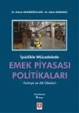 Issizlikle Mücadelede Emek Piyasasi Politikalari