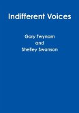 Indifferent Voices