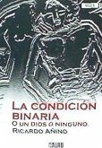 CONDICION BINARIA,LA