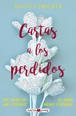 Cartas a los perdidos : los secretos más oscuros, el amor menos esperado