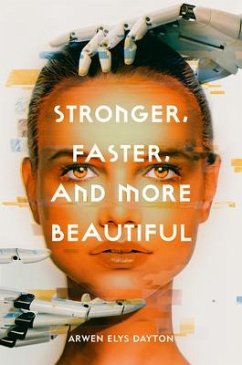 Stronger, Faster, and More Beautiful - Elys Dayton, Arwen