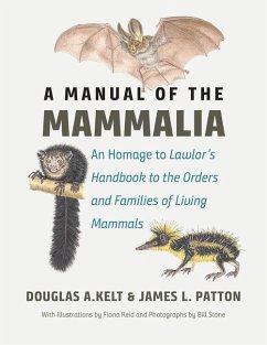 A Manual of the Mammalia - Kelt, Douglas A; Patton, James L
