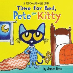 Time for Bed, Pete the Kitty - Dean, James; Dean, Kimberly