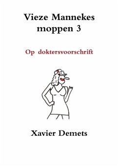 Vieze mannekes moppen 3 - Demets, Xavier